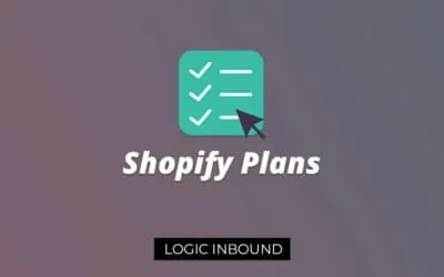 Shopify Plans: Understanding Shopify Plans