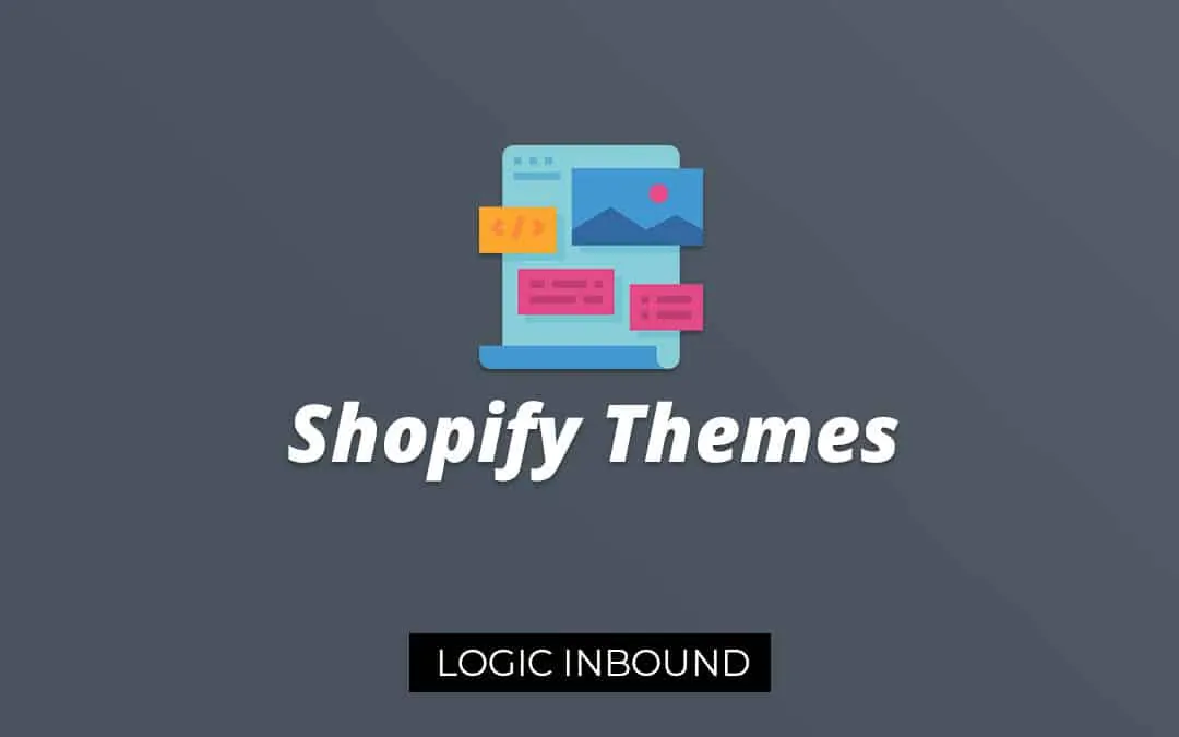 Shopify Themes – Our Picks for Best Free and Premium Themes to Increase Conversions
