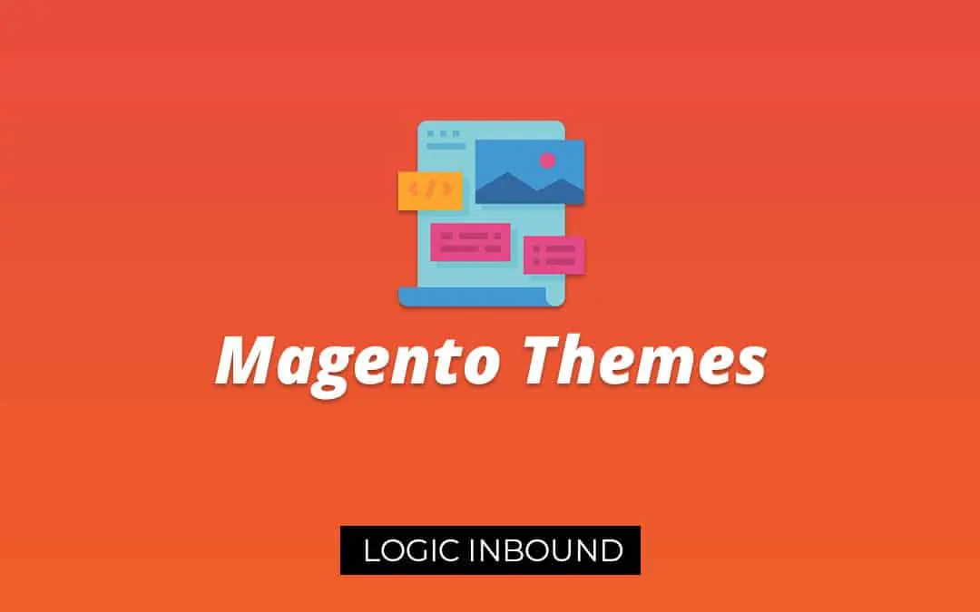 Magento Themes – Customize Your Magento Store